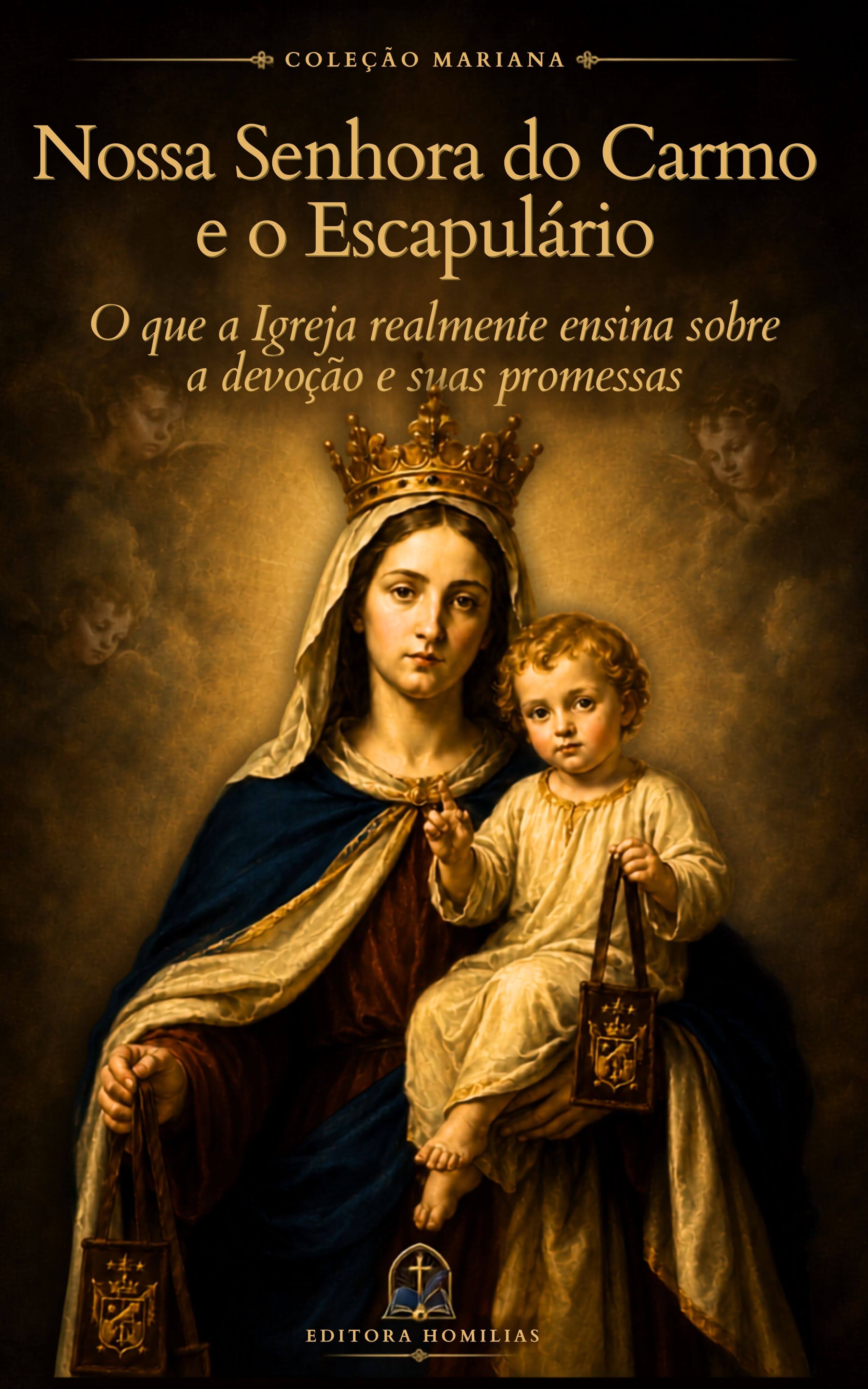 Nossa Senhora do Carmo e o Escapulário