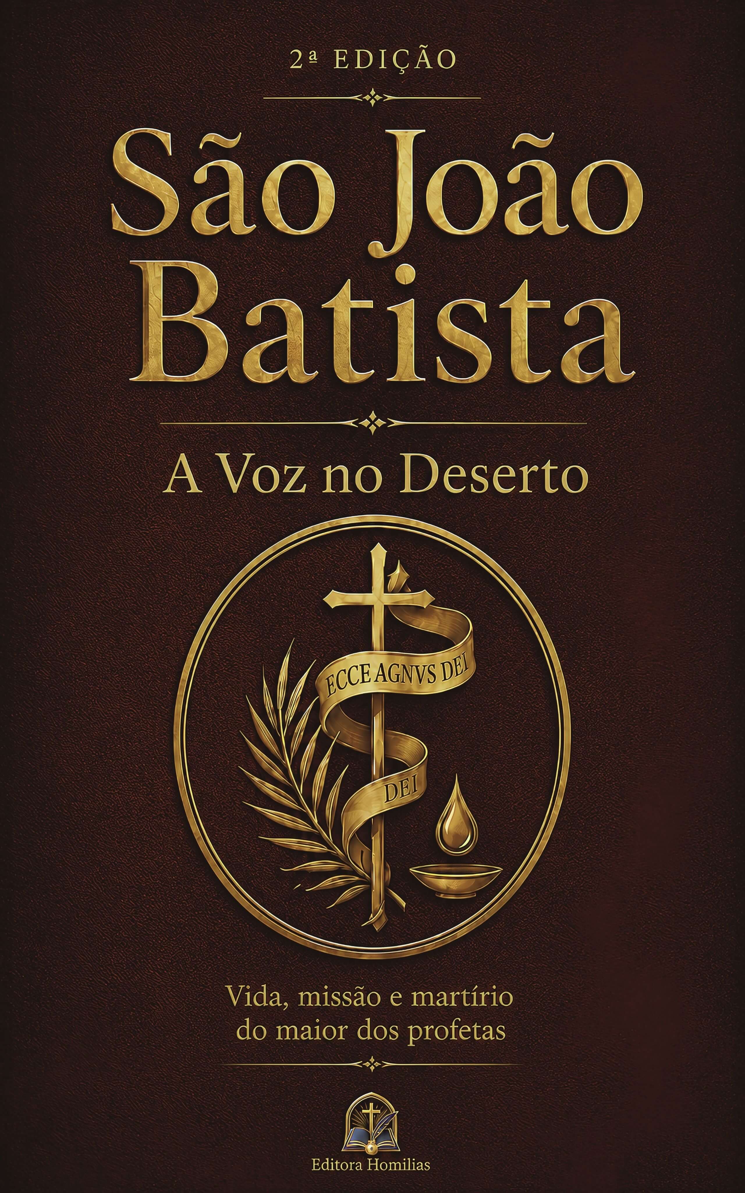 São João Batista: A Voz no Deserto